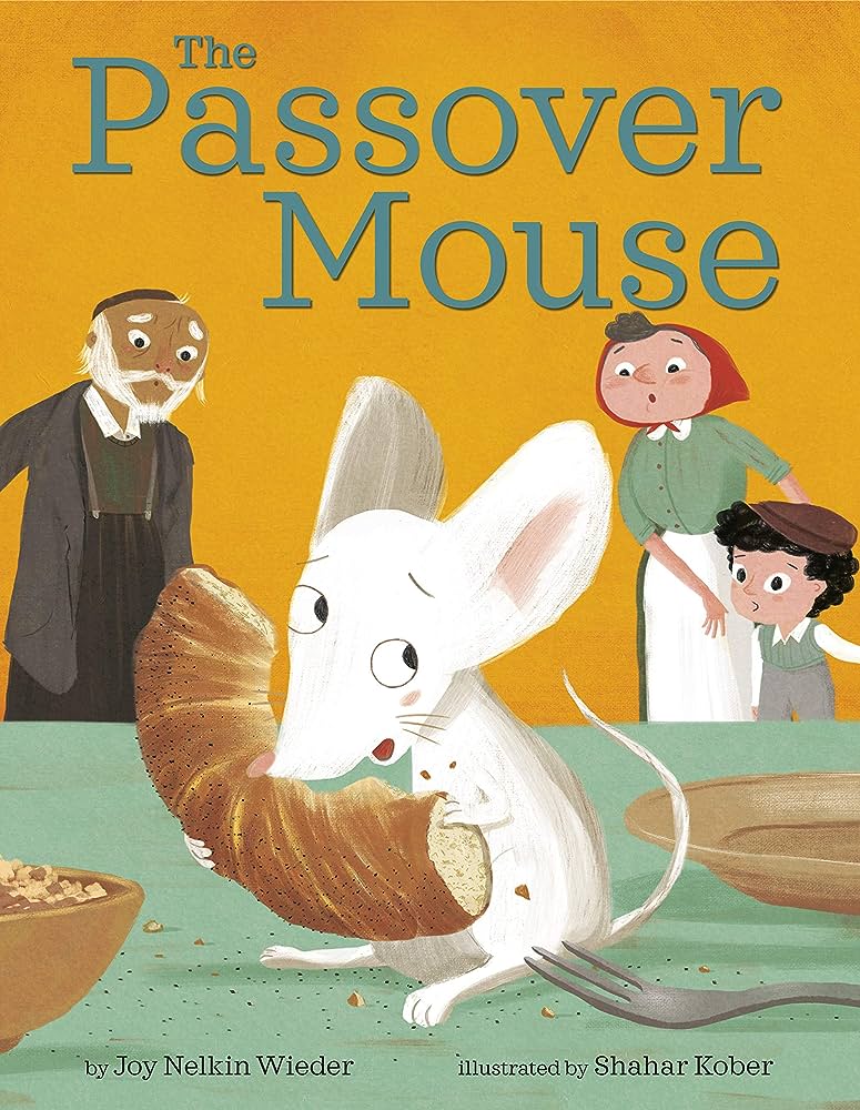 The Passover Mouse - Ellie &amp; Becks