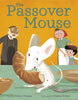 The Passover Mouse - Ellie & Becks