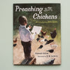 Preaching to the Chickens - Ellie & Becks Co.